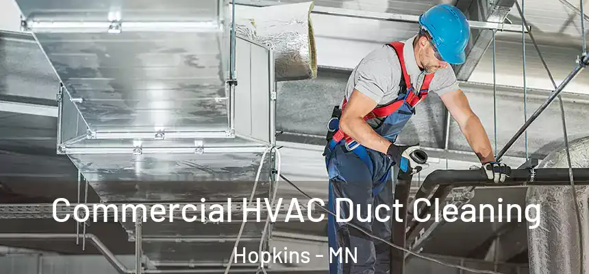  Commercial HVAC Duct Cleaning Hopkins - MN