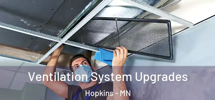  Ventilation System Upgrades Hopkins - MN